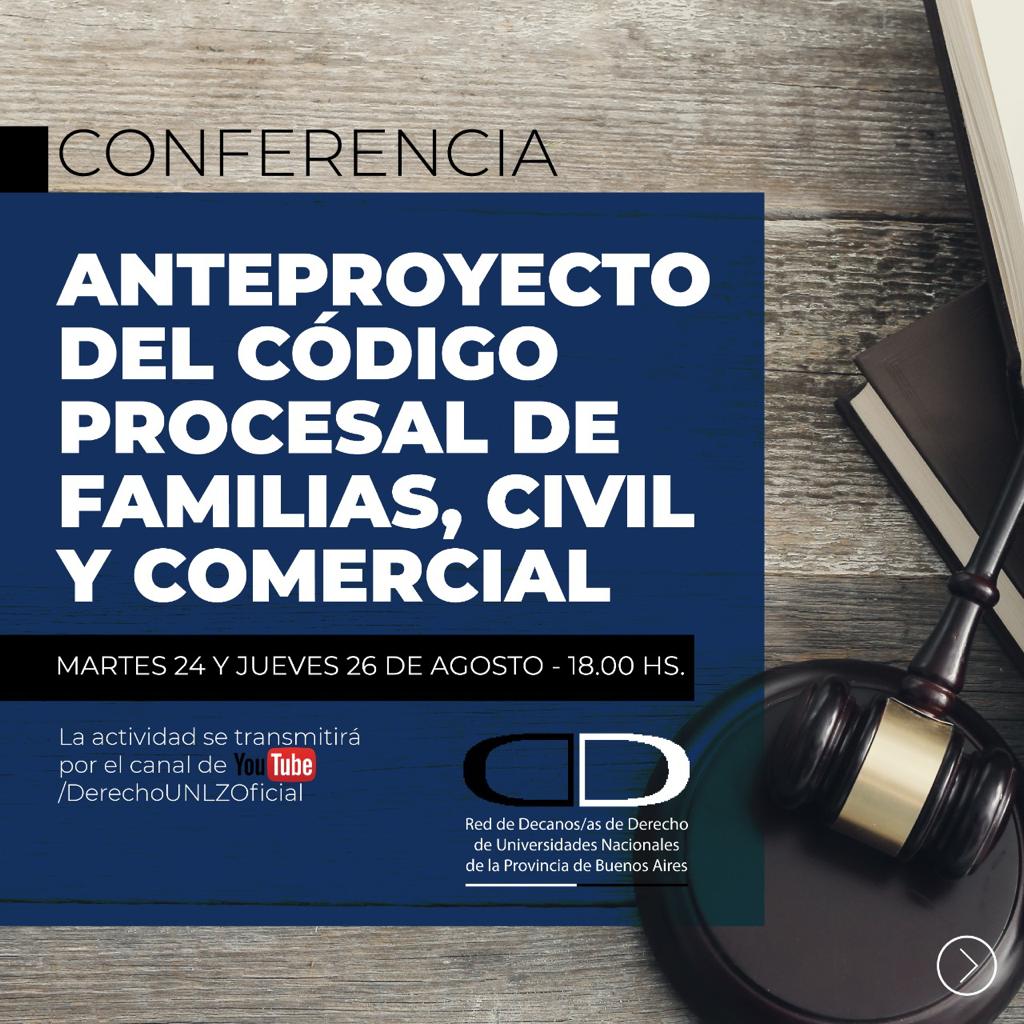 Conferencia Anteproyecto del Código Procesal de Familias, Civil y Comercial.